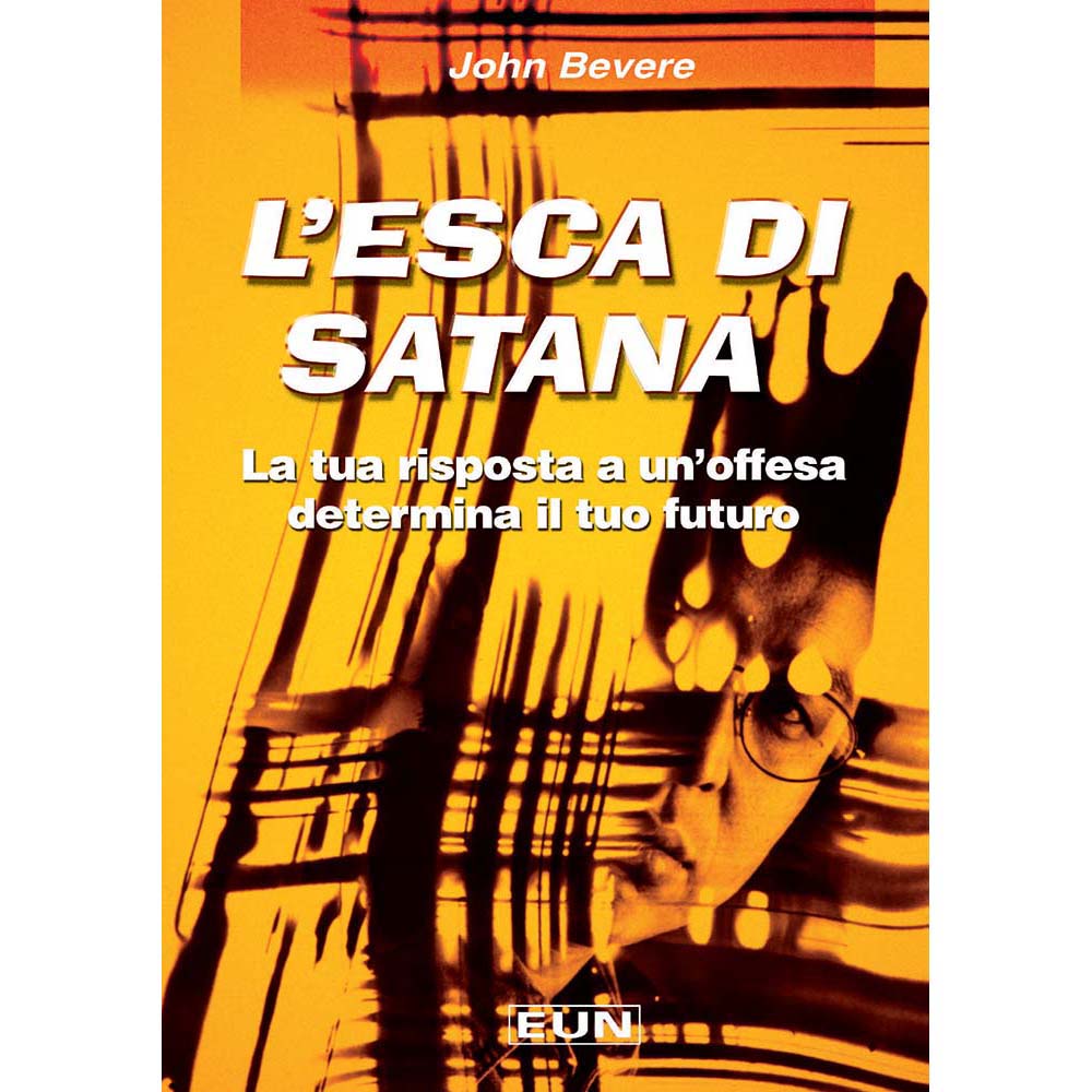 L'esca Di Satana - EUN - Editrice Uomini Nuovi